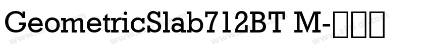 GeometricSlab712BT M字体转换